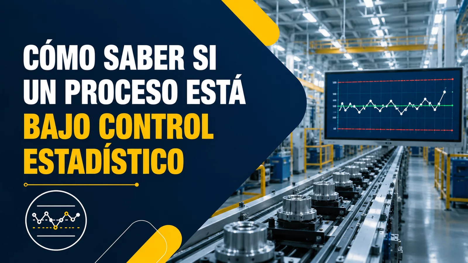 Línea de producción industrial con carta de control estadístico para analizar la estabilidad de un proceso.