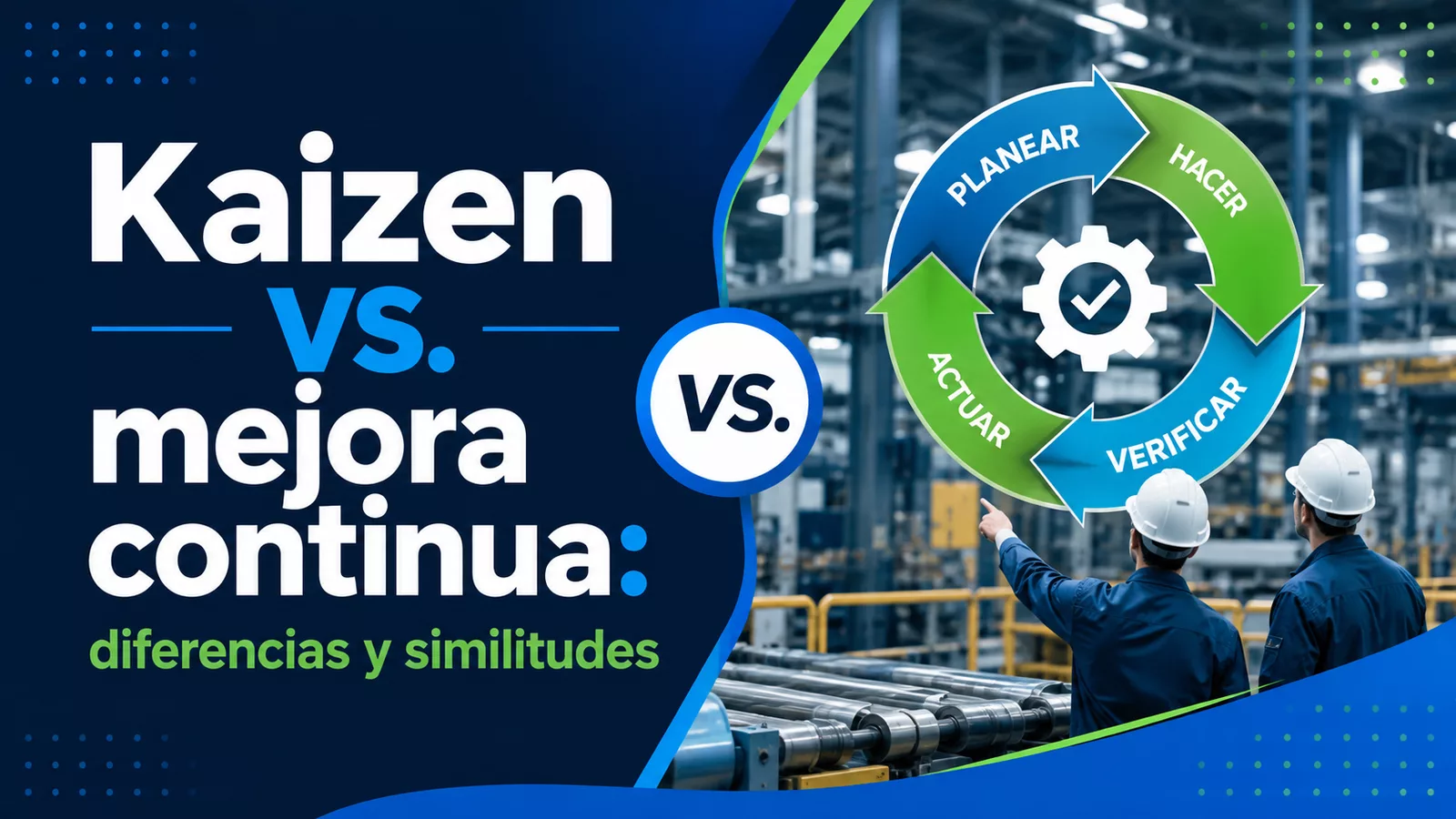 Comparación entre Kaizen y mejora continua aplicada a procesos empresariales
